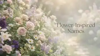 Flower,Inspired Names